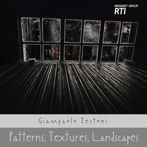 Giampaolo Testoni - Patterns, Textures, Landscapes - 2021