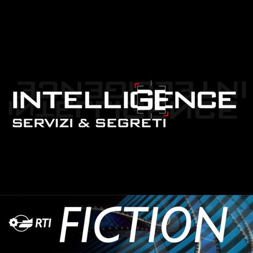 Luigi Seviroli - Intelligence - servizi & segreti (Colonna sonora originale della serie TV) - 2009