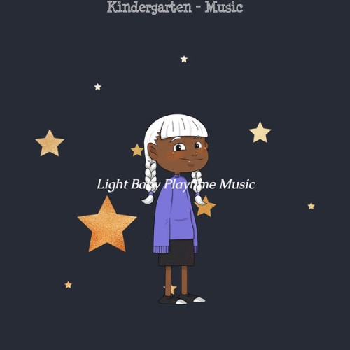 Light Baby Playtime Music - Kindergarten - Music - 2021