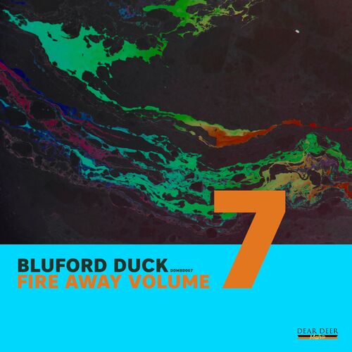 Bluford Duck - Fire Away, Vol. 7 (2022)