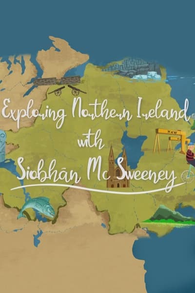 Exploring Northern Ireland Siobhan McSweeney S01E01 WEB h264-WEBTUBE