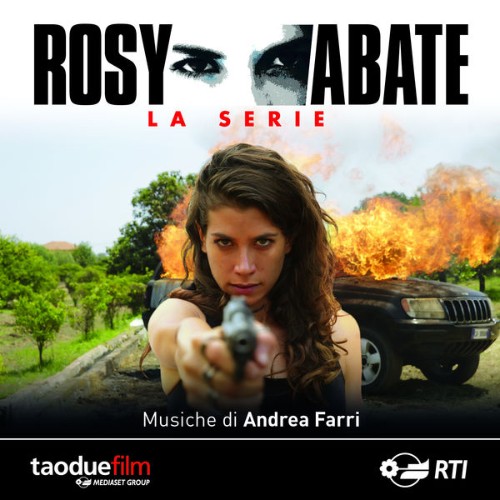 Andrea Farri - Rosy Abate (Colonna sonora originale della serie TV) - 2017
