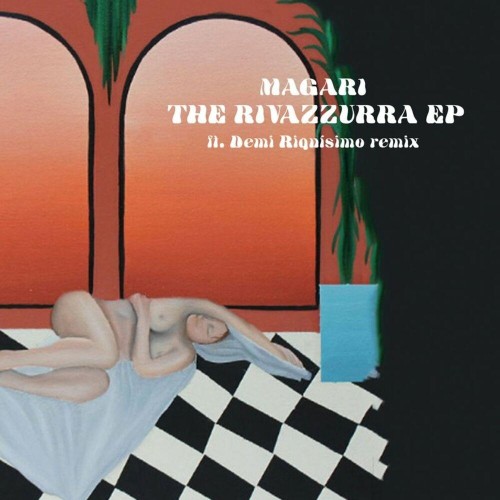 Magari - The Rivazzurra EP (2022)