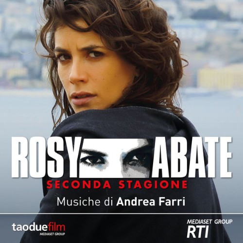 Andrea Farri - Rosy Abate seconda stagione (Colonna sonora originale della serie Tv) - 2019