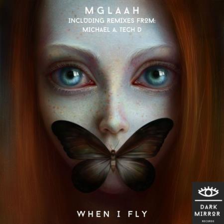 Mglaah - When I Fly (2022)