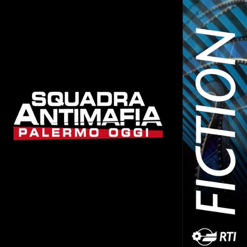 Andrea Farri - Squadra Antimafia - Palermo oggi (serie 1) (Colonna sonora originale della serie T...