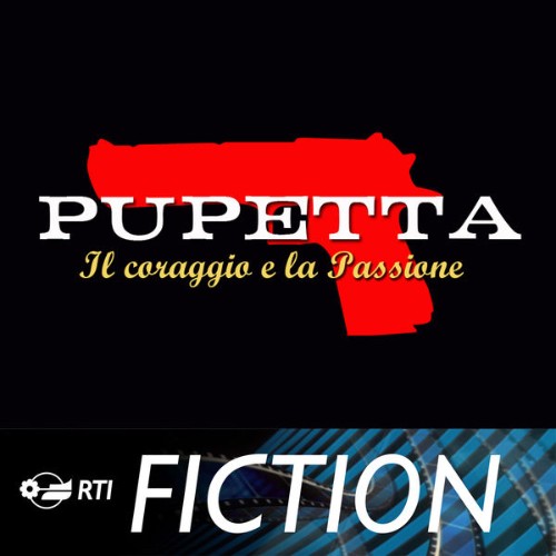 Stefano Caprioli - Pupetta, il coraggio e la passione (Colonna sonora originale della serie TV) -...