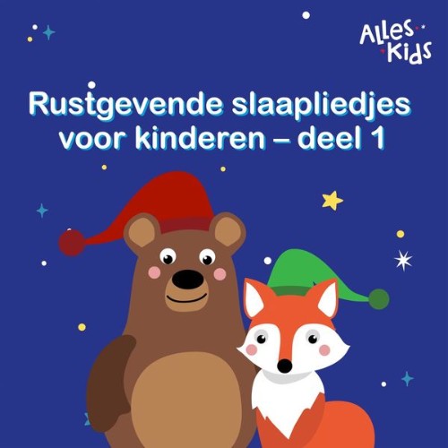 Alles Kids - Rustgevende slaapliedjes voor kinderen  (deel 1) - 2022