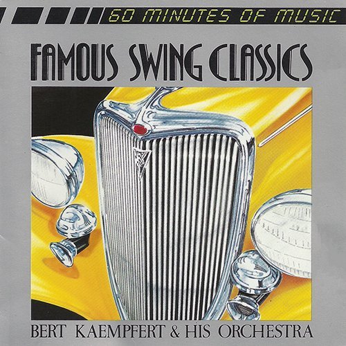 Bert Kaempfert & His Orchestra - Famous Swing Classics (1978) FLAC