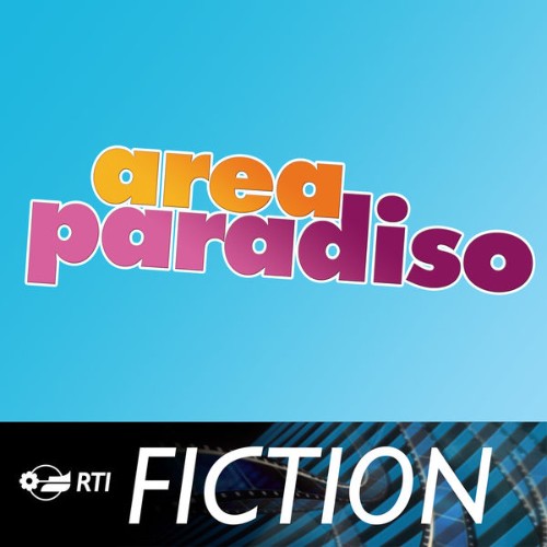 Federico De Robertis - Area paradiso (Colonna sonora originale della serie TV) - 2012