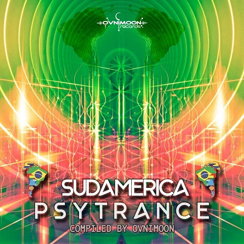 Sudamerica Psytrance (Compiled by Ovnimoon) (2022)