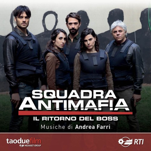 Andrea Farri - Squadra Antimafia - il ritorno del boss (Colonna sonora originale della serie TV) ...