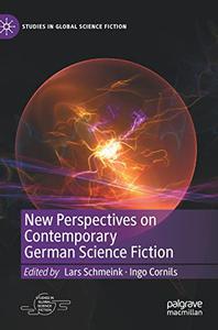 New Perspectives on Contemporary German Science Fiction