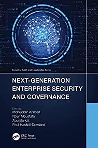 Next Generation Enterprise Security and Governance