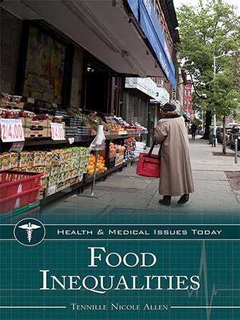 Food Inequalities by Tennille Nicole Allen