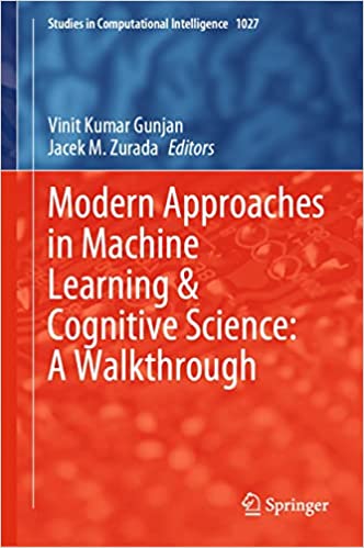 Modern Approaches in Machine Learning & Cognitive Science: A Walkthrough