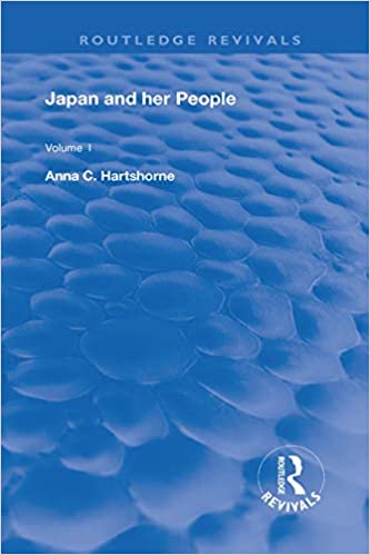 Japan and Her People: Vol. I