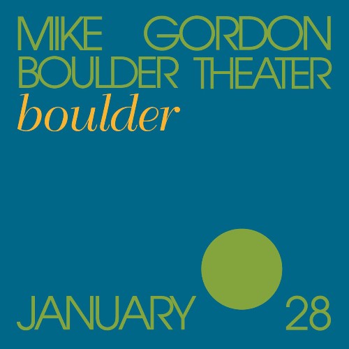 Mike Gordon - 01 28 20 Boulder Theater, Boulder, CO