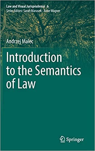 Introduction to the Semantics of Law (Law and Visual Jurisprudence, 6)