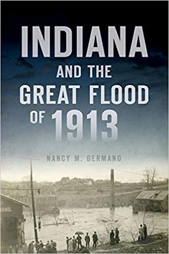 Indiana and the Great Flood of 1913 [AZW3/MOBI]