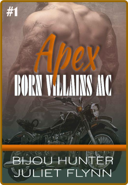 Apex (Born Villains MC Book 1)