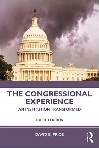 The Congressional Experience: An Institution Transformed, 4th Edition