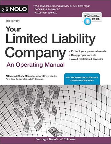 Your Limited Liability Company: An Operating Manual, 9th Edition