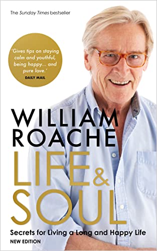 Life and Soul: Secrets for Living a Long and Happy Life