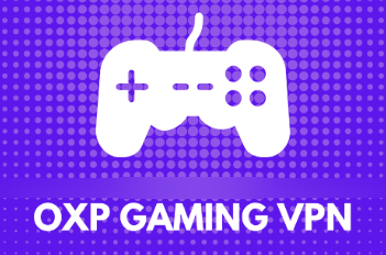 OXP Gaming VPN - Powerful VPN