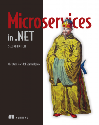 Manning - Microservices in Dotnet Second Edition