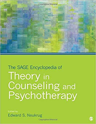 The SAGE Encyclopedia of Theory in Counseling and Psychotherapy 2 Volumes Set