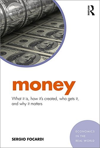 Money: What It Is, How It's Created, Who Gets It, and Why It Matters (EPUB)