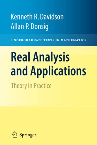 Real Analysis and Applications: Theory in Practice