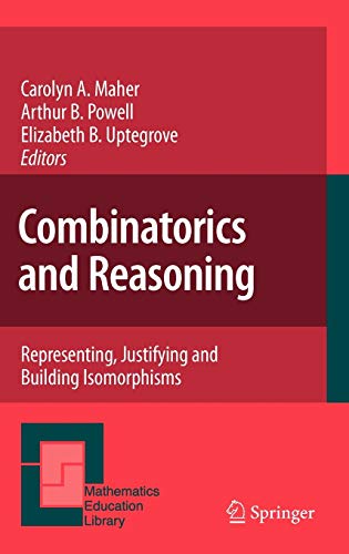 Combinatorics and Reasoning: Representing, Justifying and Building Isomorphisms