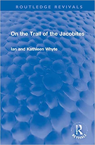 On the Trail of the Jacobites