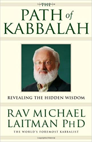 The Path of Kabbalah: Revealing the Hidden Wisdom