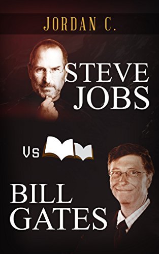 Steve Jobs VS Bill Gates: Men of Visions and Innovations
