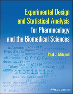 Experimental Design and Statistical Analysis for Pharmacology and the Biomedical Sciences