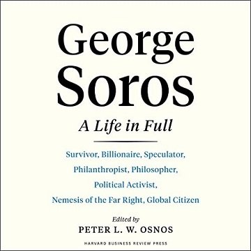 George Soros: A Life in Full [Audiobook]