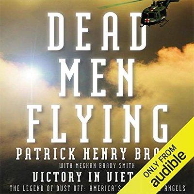 Dead Men Flying: Victory in Viet Nam (Audiobook)