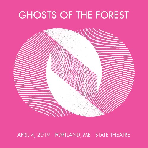 Ghosts of the Forest - 04 04 19 State Theatre, Portland, ME