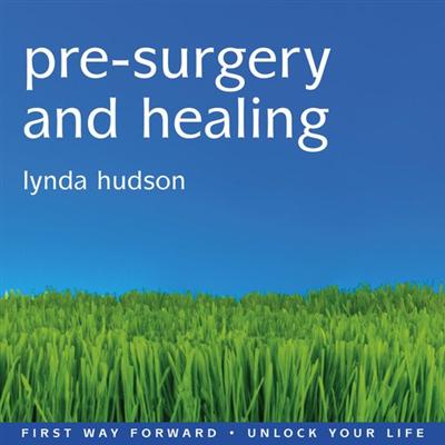 Pre Surgery and Healing [Audiobook]