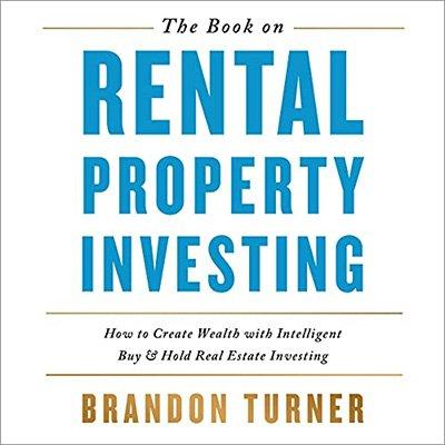 The Book on Rental Property Investing: How to Create Wealth and Passive Income (Audiobook)