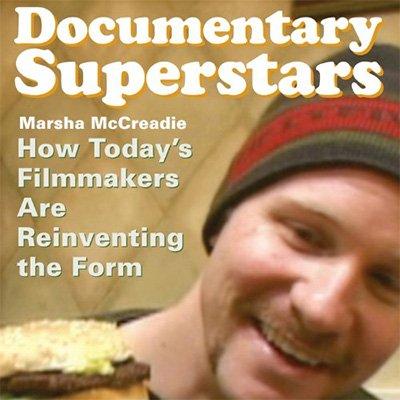 Documentary Superstars: How Today's Filmmakers Are Reinventing the Form (Audiobook)