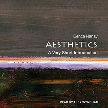Aesthetics: A Very Short Introduction [Audiobook]