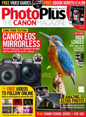 PhotoPlus: The Canon Magazine   Issue 190, Spring 2022 (True PDF)
