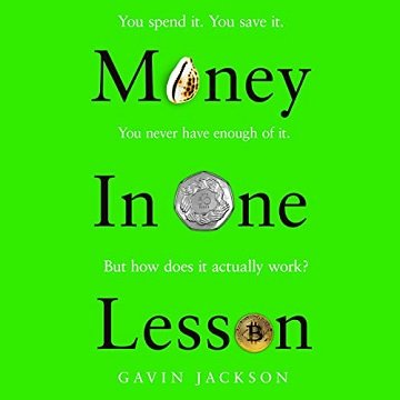Money in One Lesson: How It Works and Why [Audiobook]