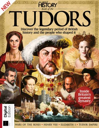 All About History: Book of the Tudors   12th Edition, 2021