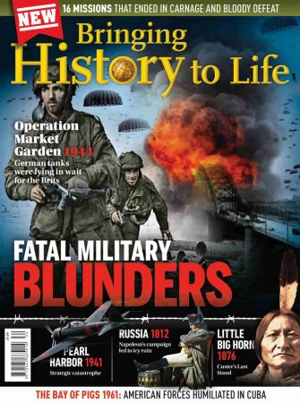 Bringing History to Life   Military Blunders, 2022