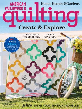 American Patchwork & Quilting   June 2022